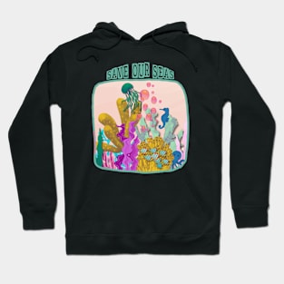 Save our seas, ocean creature design Hoodie